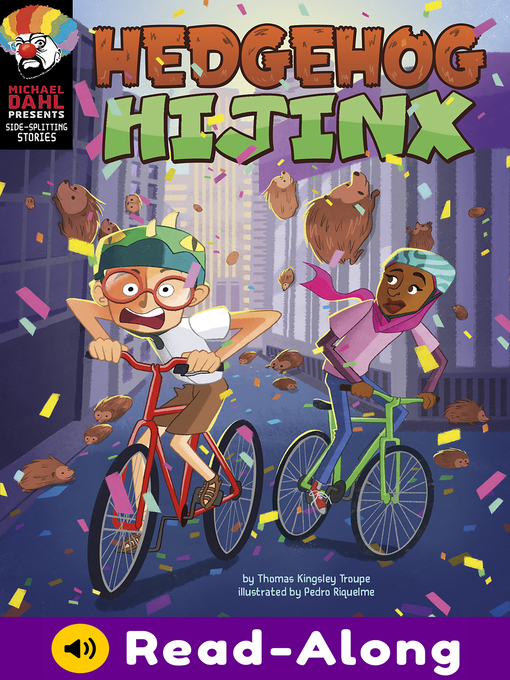 Title details for Hedgehog Hijinx by Thomas Kingsley Troupe - Wait list